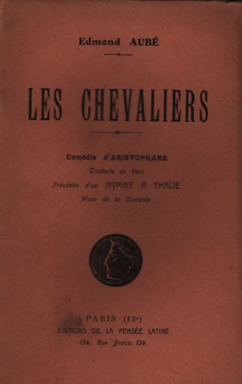 Les chevaliers - Edmond Aubé - Livre