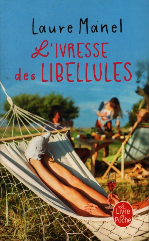 L'ivresse des libellules - Laure Manel - Livre