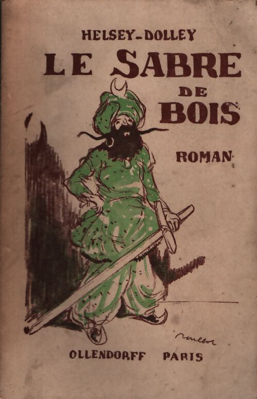 Le sabre de bois - Helsey-Dolley - Livre