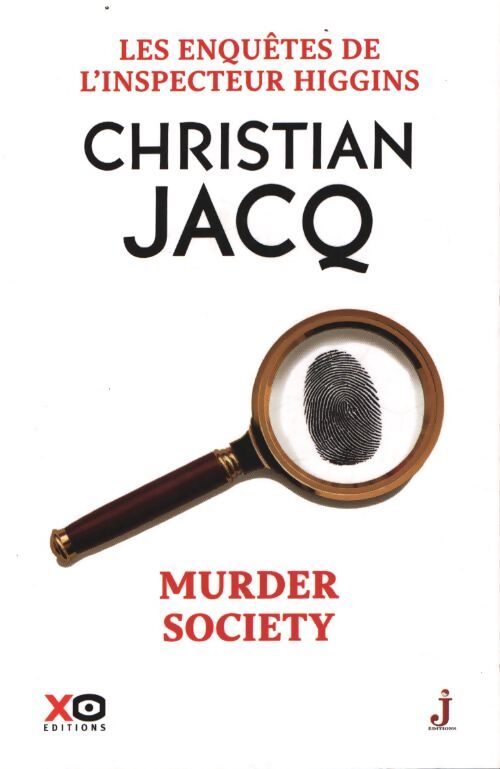 Les enquêtes de l'inspecteur higgins Tome LIV murder society - Christian Jacq - Livre