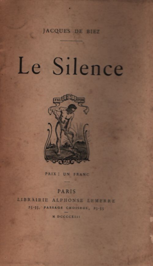 Le silence - Jacques De Biez - Livre