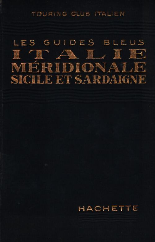 Italie méridionale, Sicile et Sardiagne - Collectif - Livre