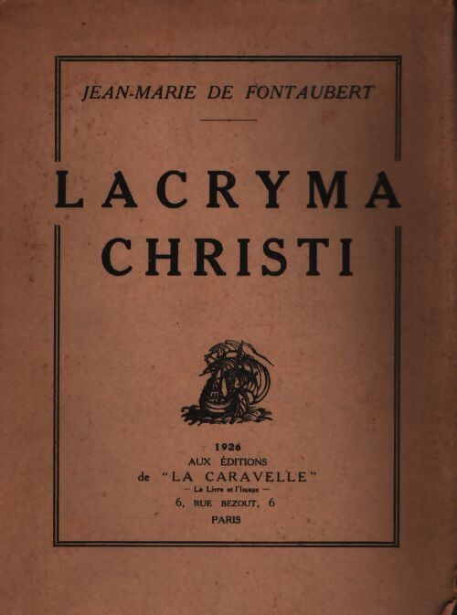 Lacryma christi - Jean-Marie De Fontaubert - Livre