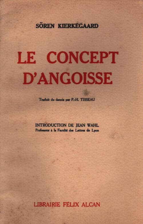 Le concept d'angoisse - Sören Kierkegaard - Livre