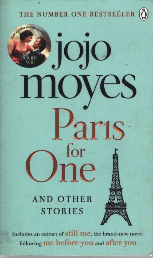 Paris for one and other stories : Discover the author of me before you the love story that captured a million hearts - Jojo Moyes - Livre
