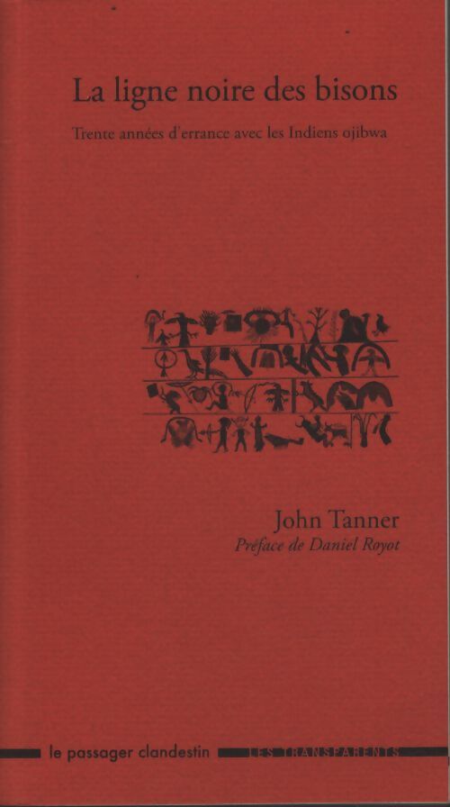 La ligne noire des bisons - John Tanner - Livre
