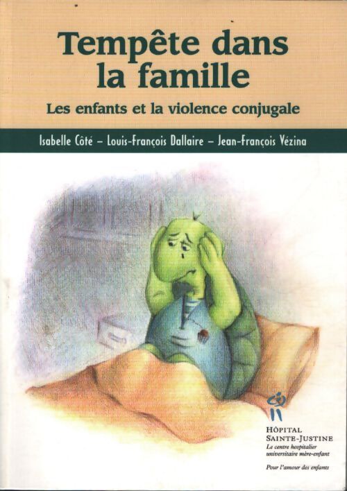 Tempête dans la famille : Les enfants et la violence conjugale - Isabelle Côte - Livre