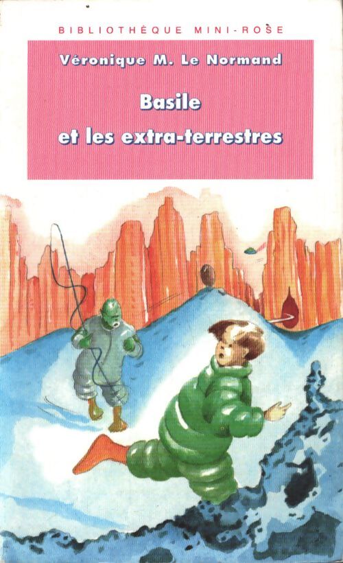 Basile et les extra-terrestres - Catherine Le Normand - Livre
