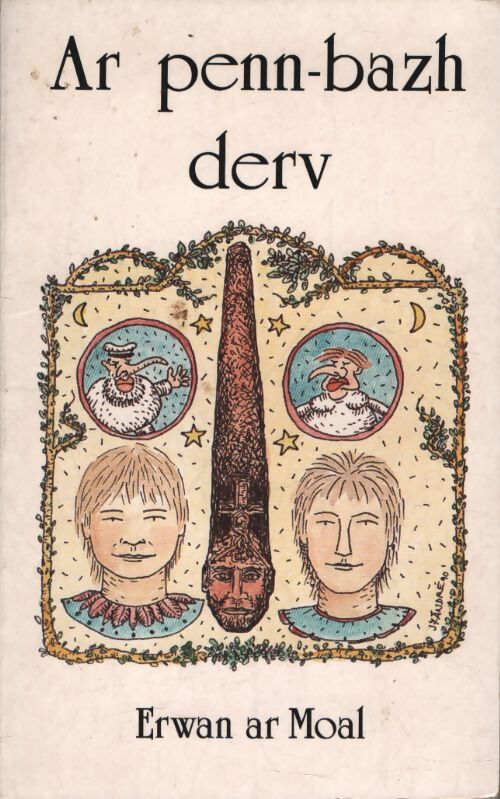 Ar penn-bazh derv - Erwan Ar Moal - Livre