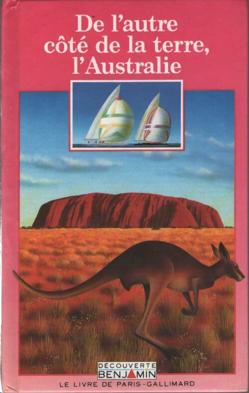 De l'autre côté de la terre, l'Australie - Penny Stanley-Baker - Livre