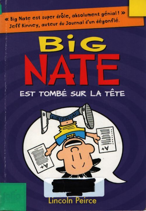 Big nate est tombe sur la tête - Lincoln Peirce - Livre