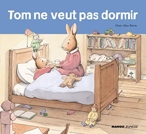 Tom ne veut pas dormir - Marie-Aline Bawin - Livre