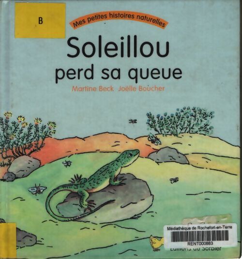 Soleillou perd sa queue - Martine Beck - Livre