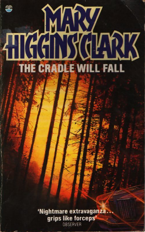 The cradle will fall - Mary Higgins Clark - Livre