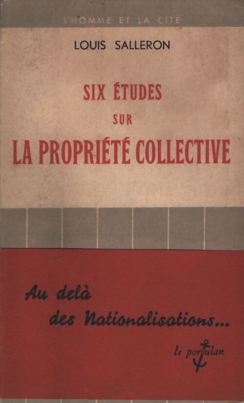 Six études sur la propriété collective - Louis Salleron - Livre