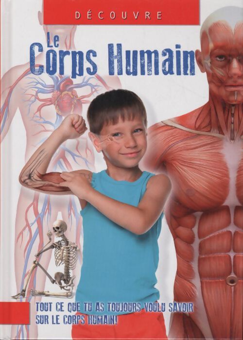 Le corps humain - Collectif - Livre