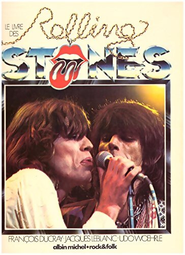 Le livre des Rolling Stones - François Ducray - Livre