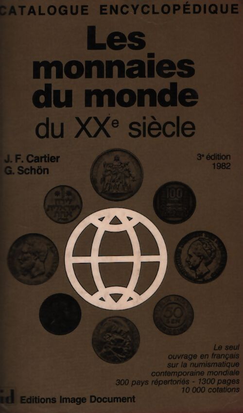 Les monnaies du monde du XXe siècle - J.F Cartier - Livre