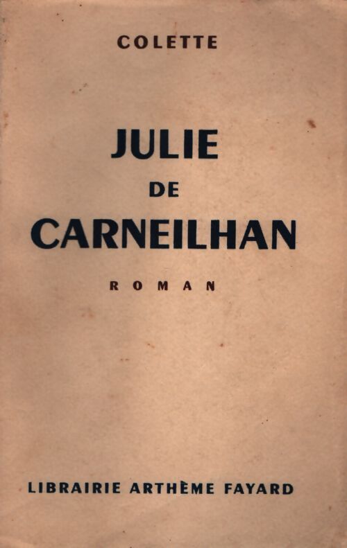 Julie de Carneilhan - Colette - Livre