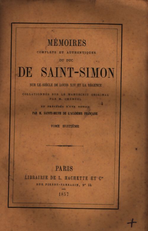 Mémoires de Saint-Simon Tome VIII - Saint-Simon - Livre