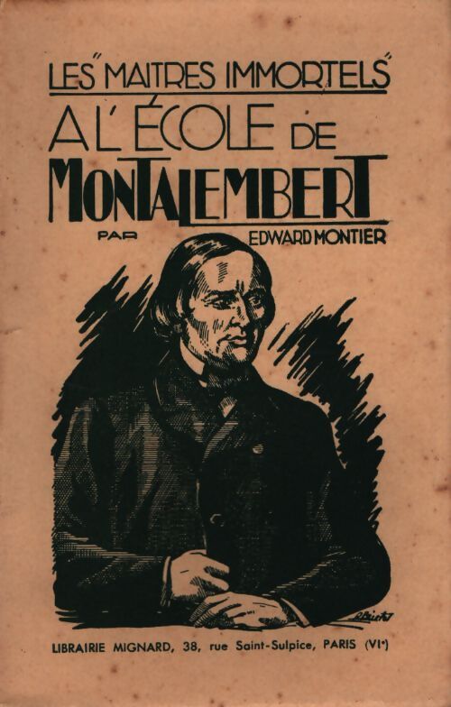 A l'école de Montalembert - Edward Montier - Livre