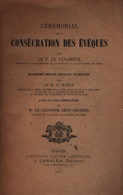 Cérémonial de la consécration des évêques - P Le Vavasseur - Livre