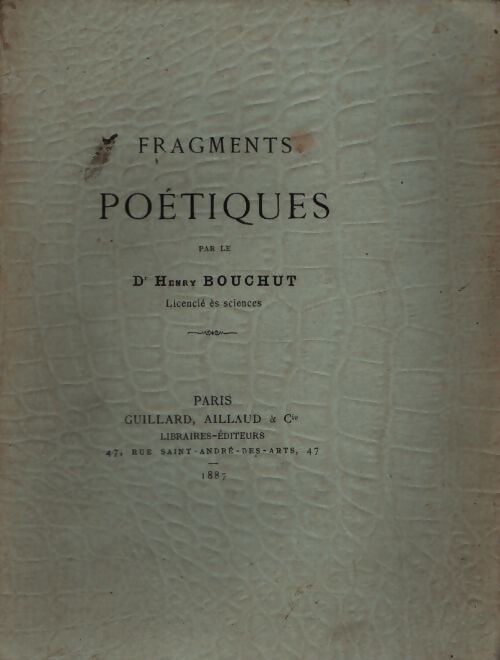 Fragments poétiques - Henry Bouchut - Livre