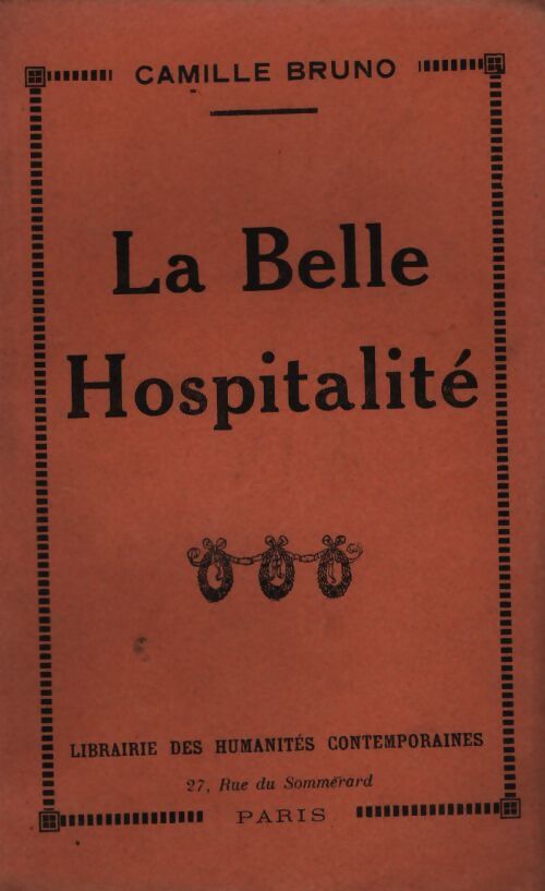 La belle hospitalité - Camille Bruno - Livre