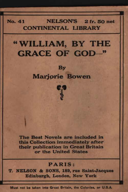 William, by the grace of god - Marjorie Bowen - Livre