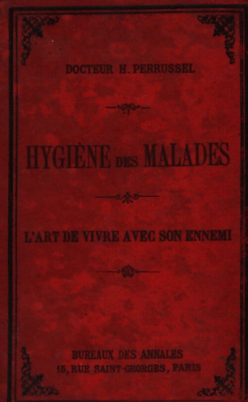 Hygiène des malades - Henri Perrussel - Livre