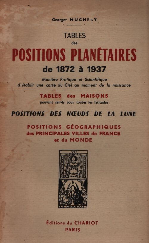 Tables des positions planétaires 1872-1937 - Georges Muchery - Livre