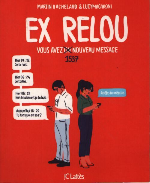 Ex relou : Vous avez un message - Martin Bachelard - Livre