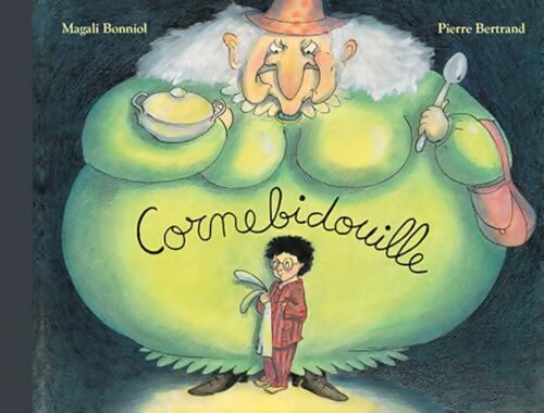 Cornebidouille - Pierre Bertrand - Livre