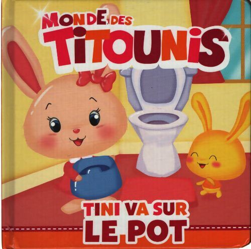 Titounis-tini va sur le pot - Anne Marchand Kalicky - Livre