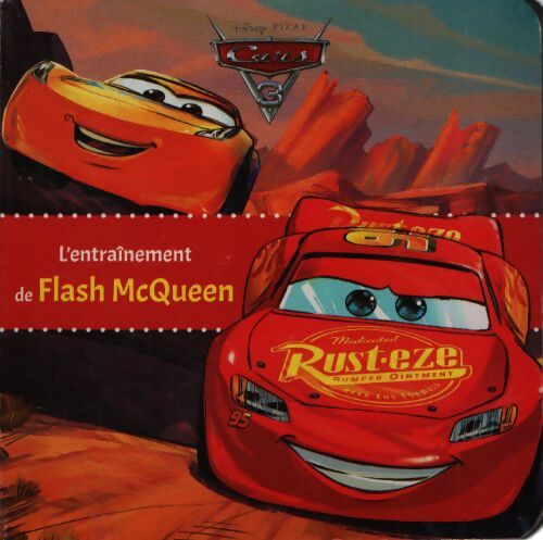 L'entrainemant de flash McQueen - Pixar Disney - Livre