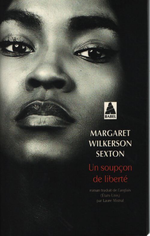 Un soupçon de liberté - Margaret Wilkerson Sexton - Livre