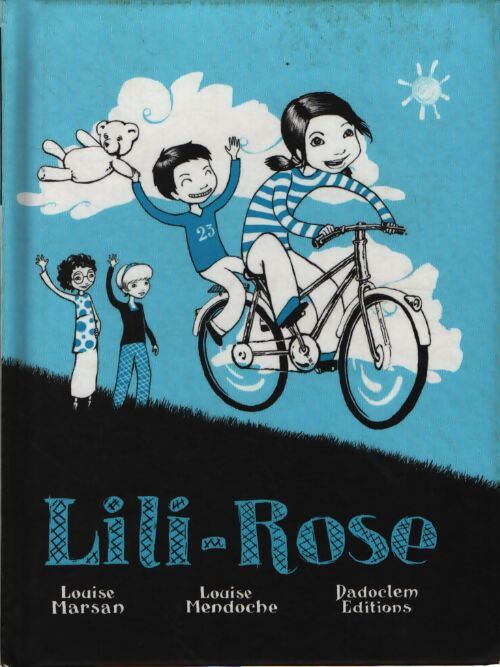Lili-rose : Edition bilingue français-anglais - Louise Marsan - Livre