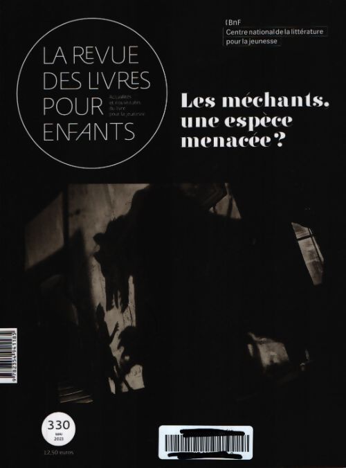 La revue des livres pour enfants : Les méchants une espèce menacée ? - Collectif - Livre