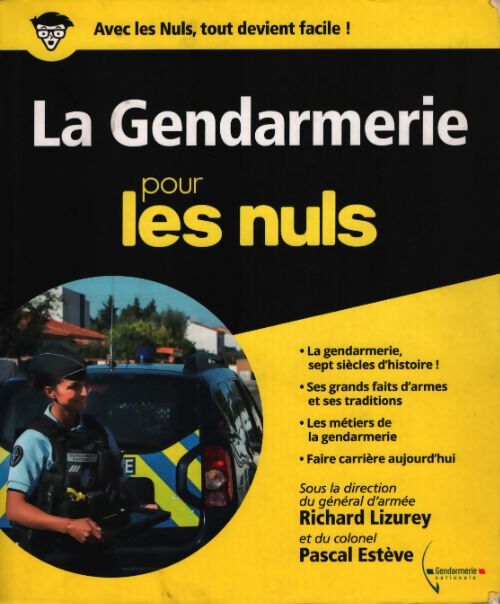 La gendarmerie pour les nuls - Pascal Estève - Livre