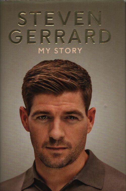 My story - Steven Gerrard - Livre