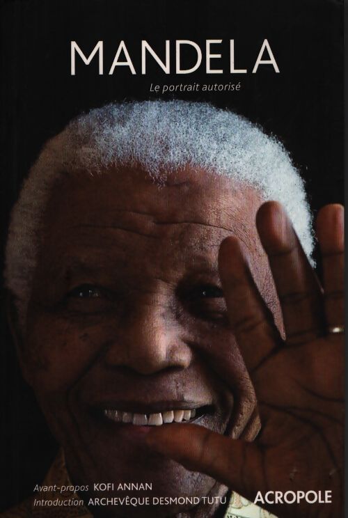 Mandela le portrait autorisé - Mike Nicol - Livre