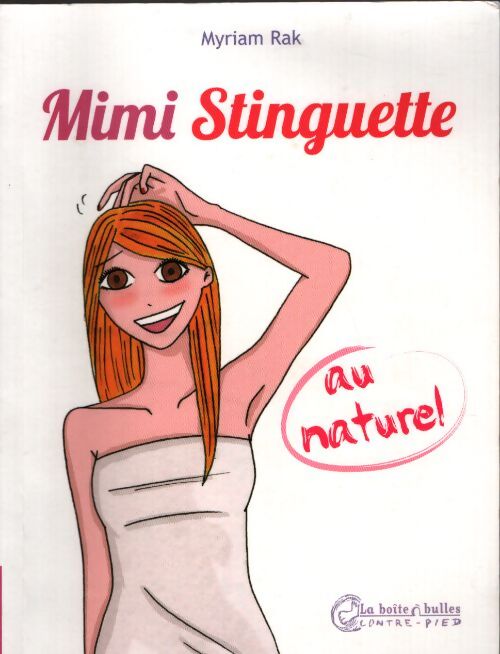 Mimi stinguette au naturel - Myriam Rak - Livre