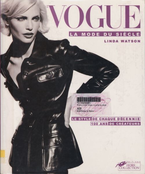Vogue : La mode du siècle - Linda Watson - Livre