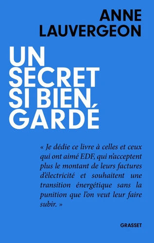 Un secret si bien gardé - Anne Lauvergeon - Livre
