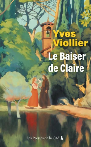 Le Baiser de Claire - Yves Viollier - Livre