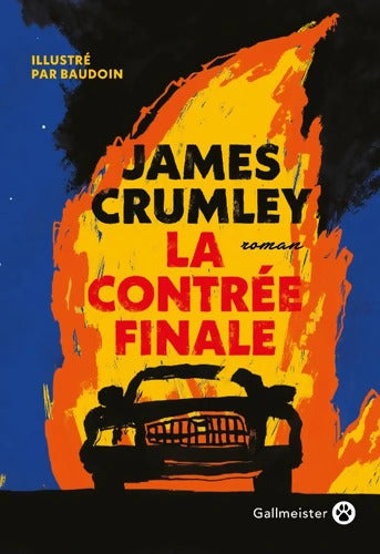 La contrée finale - James Crumley - Livre