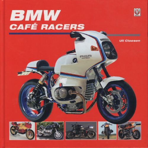 Bmw caft racers - Uli Cloesen - Livre