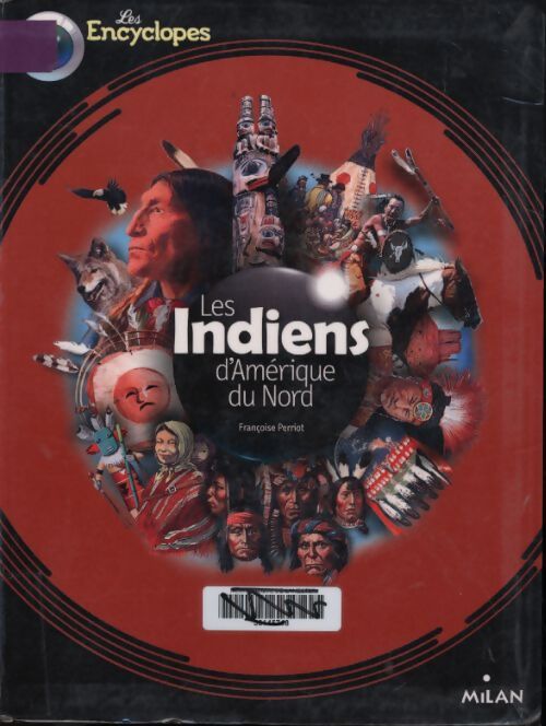 Les indiens d'amérique du nord - Françoise Perriot - Livre
