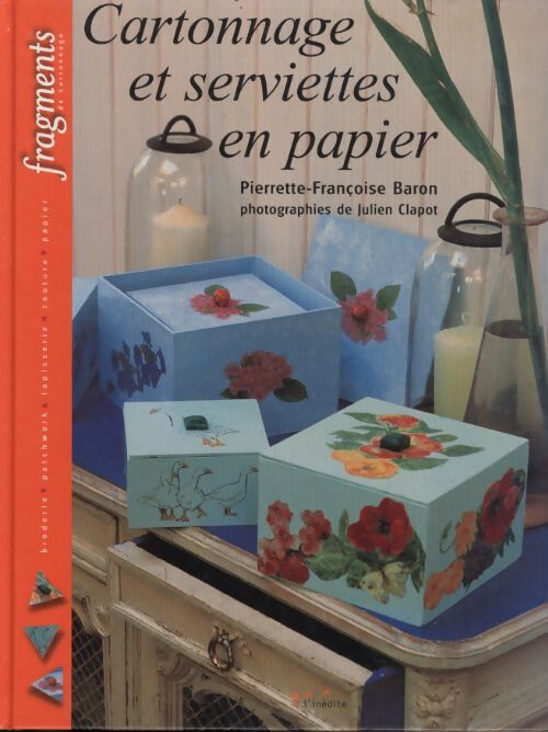 Cartonnage et serviettes en papier - F. Baron - Livre