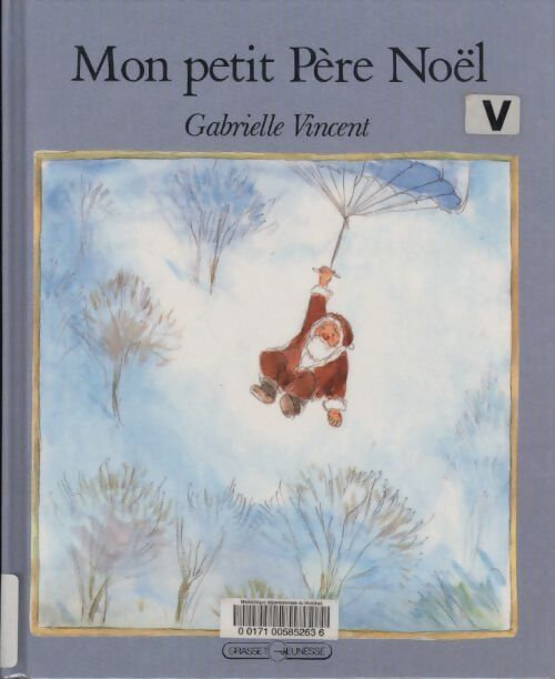 Mon petit père noël - Gabrielle Vincent - Livre